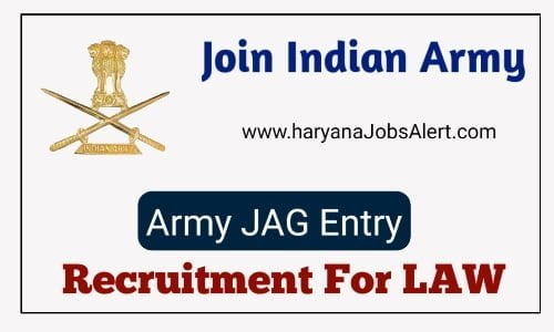 Indian Army JAG Entry Scheme Recruitment 2023