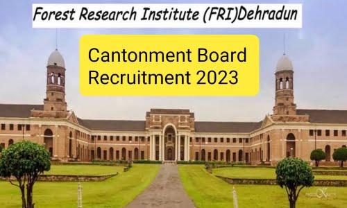 FRI Dehradun Recruitment 2022-23