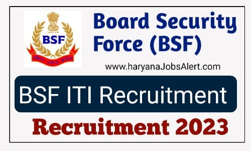 BSF ITI Recruitment 2023