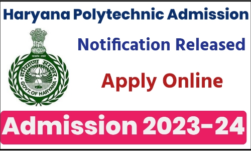 Haryana Polytechnic Admission 2023