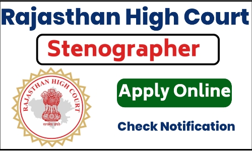 Rajasthan high court stenographer recruitment 2023