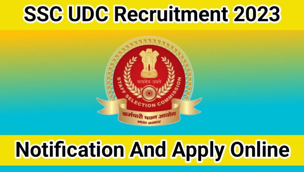 SSC UDC Recruitment 2023
